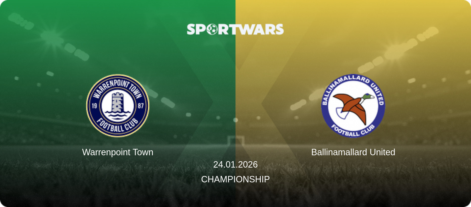 Warrenpoint Town — Ballinamallard United, 24.01.2026 — Championship (match preview)