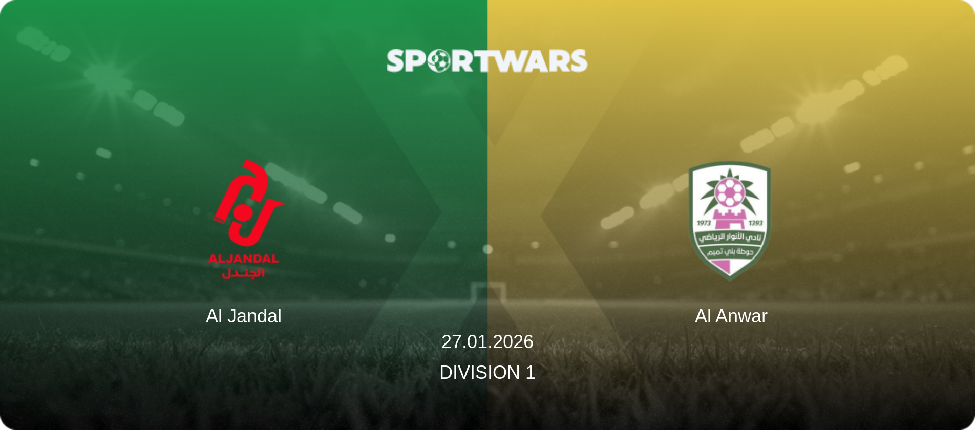 Al Jandal — Al Anwar, 27.01.2026 — Division 1 (match preview)