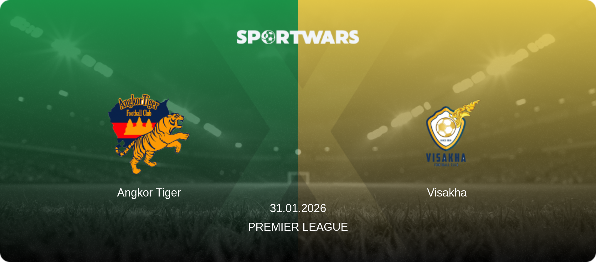 Angkor Tiger — Visakha, 31.01.2026 — Premier League (match preview)