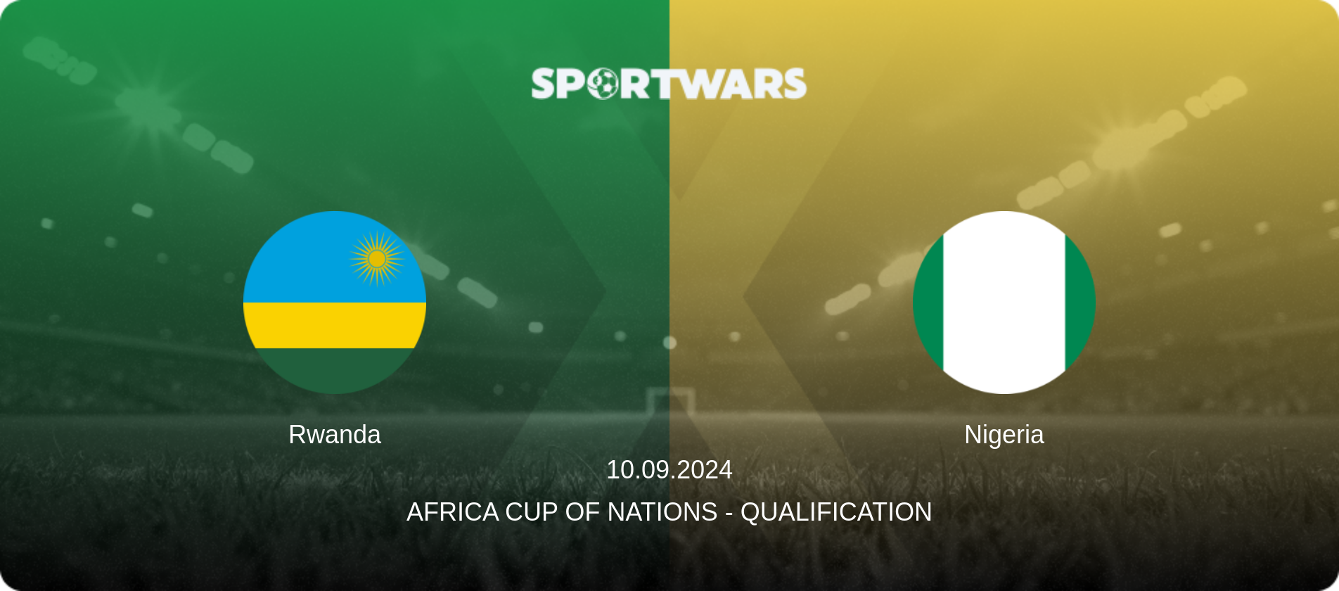Rwanda — Nigeria, 10.09.2024 — Africa Cup of Nations - Qualification (match preview)