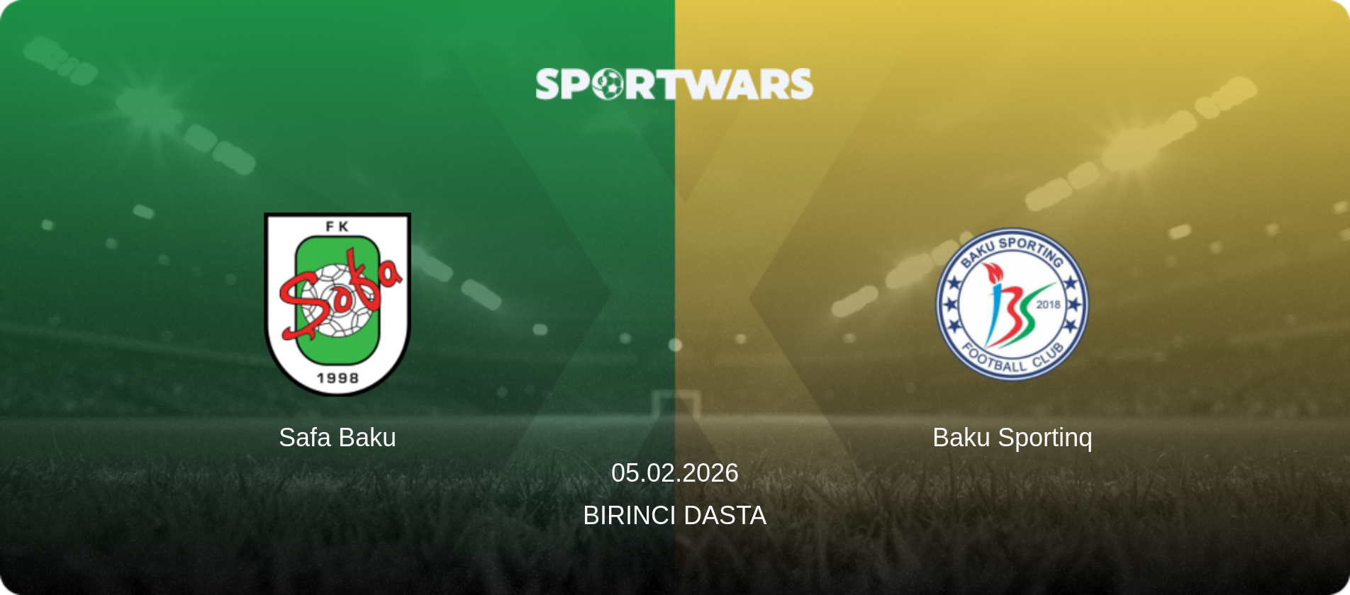 Safa Baku — Baku Sportinq, 05.02.2026 — Birinci Dasta (match preview)