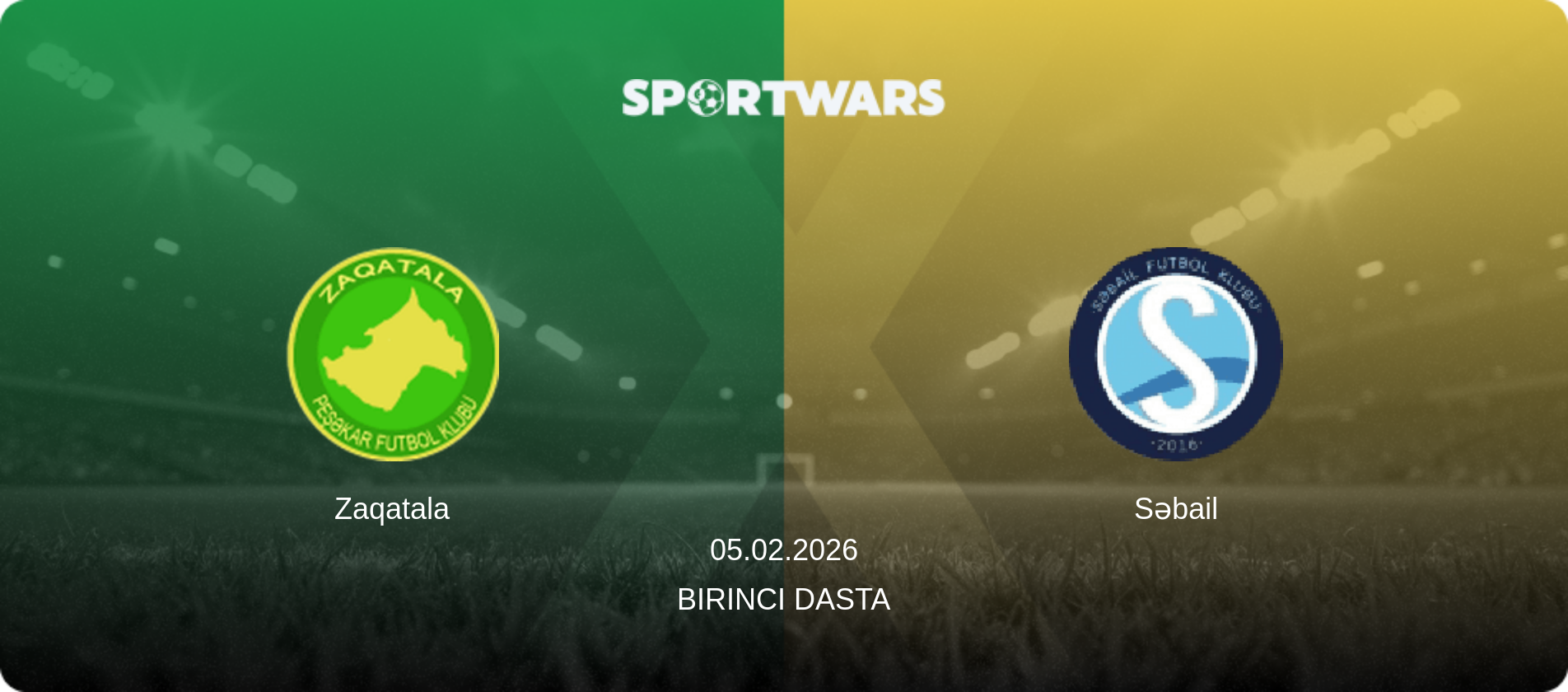Zaqatala — Səbail, 05.02.2026 — Birinci Dasta (match preview)