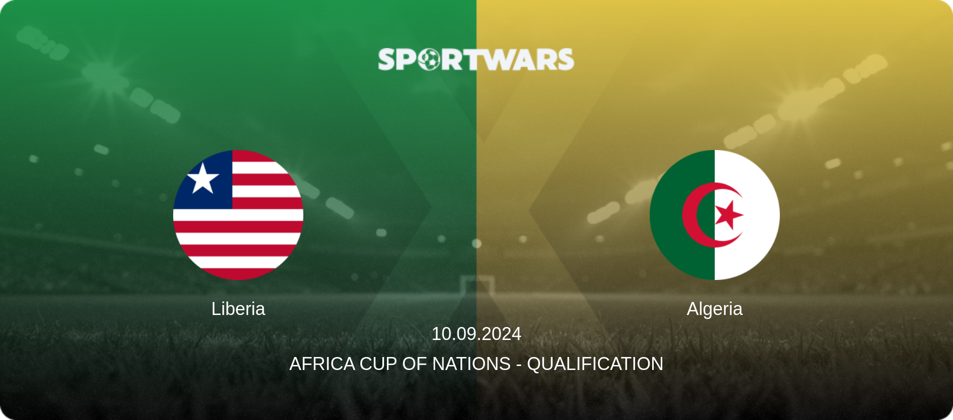 Liberia — Algeria, 10.09.2024 — Africa Cup of Nations - Qualification (match preview)