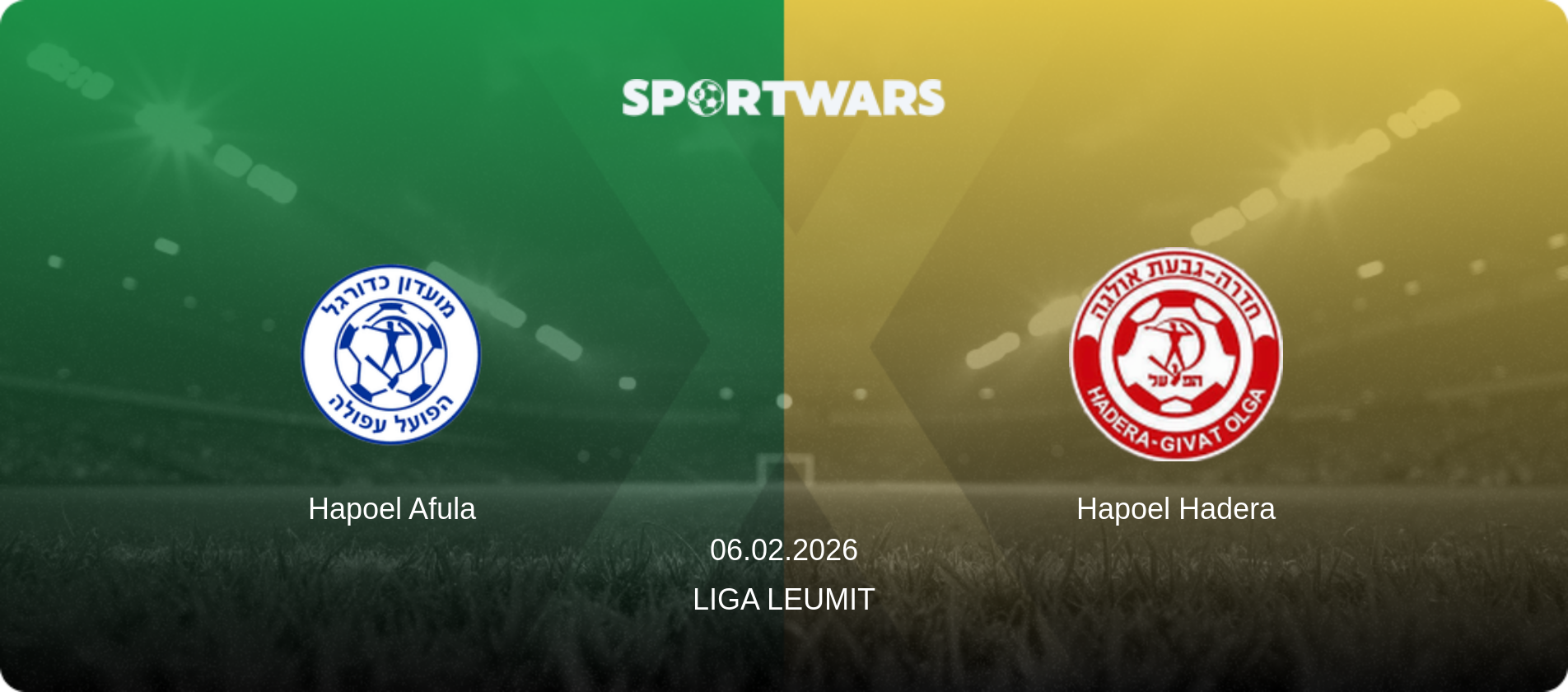 Hapoel Afula — Hapoel Hadera, 06.02.2026 — Liga Leumit (match preview)
