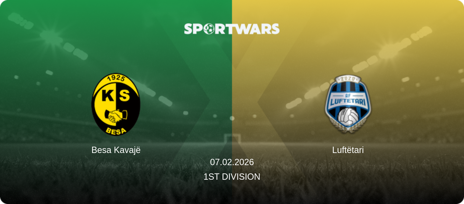 Besa Kavajë — Luftëtari, 07.02.2026 — 1st Division (match preview)