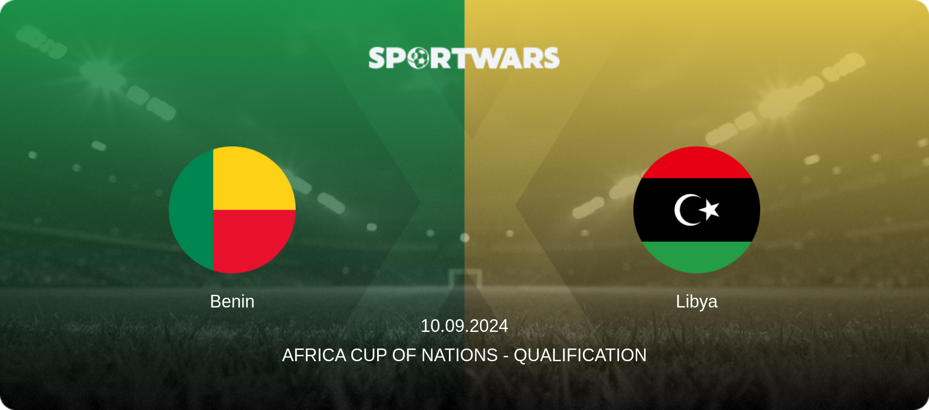 Benin — Libya, 10.09.2024 — Africa Cup of Nations - Qualification (match preview)