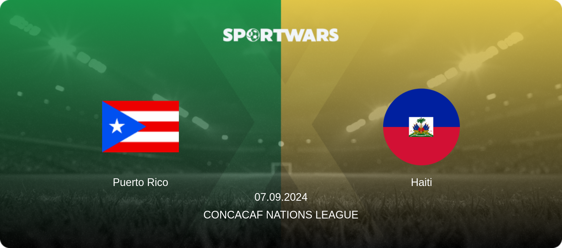 Puerto Rico — Haiti, 07.09.2024 — CONCACAF Nations League (match preview)