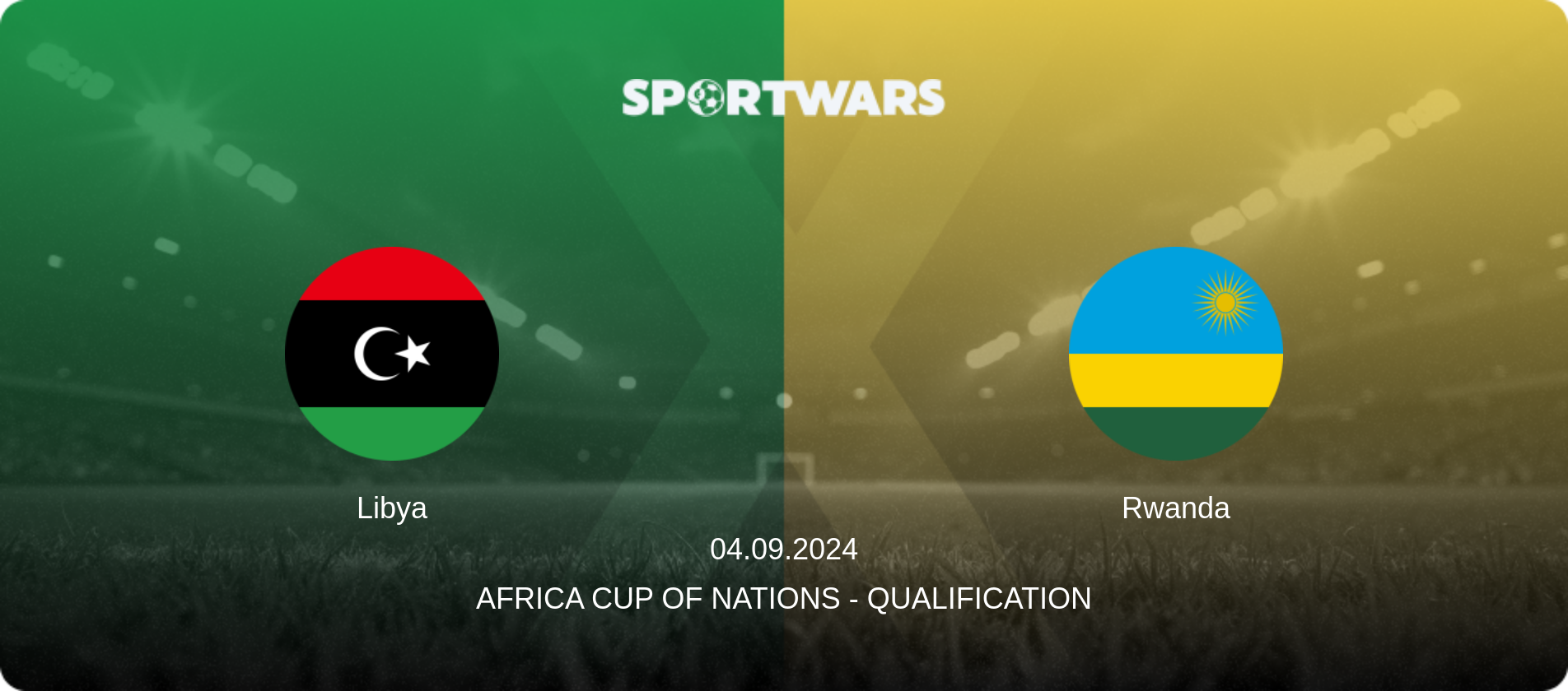 Libya — Rwanda, 04.09.2024 — Africa Cup of Nations - Qualification (match preview)
