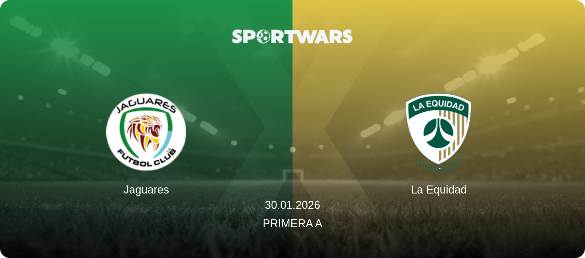 Jaguares — La Equidad, 30.01.2026 — Primera A (match preview)