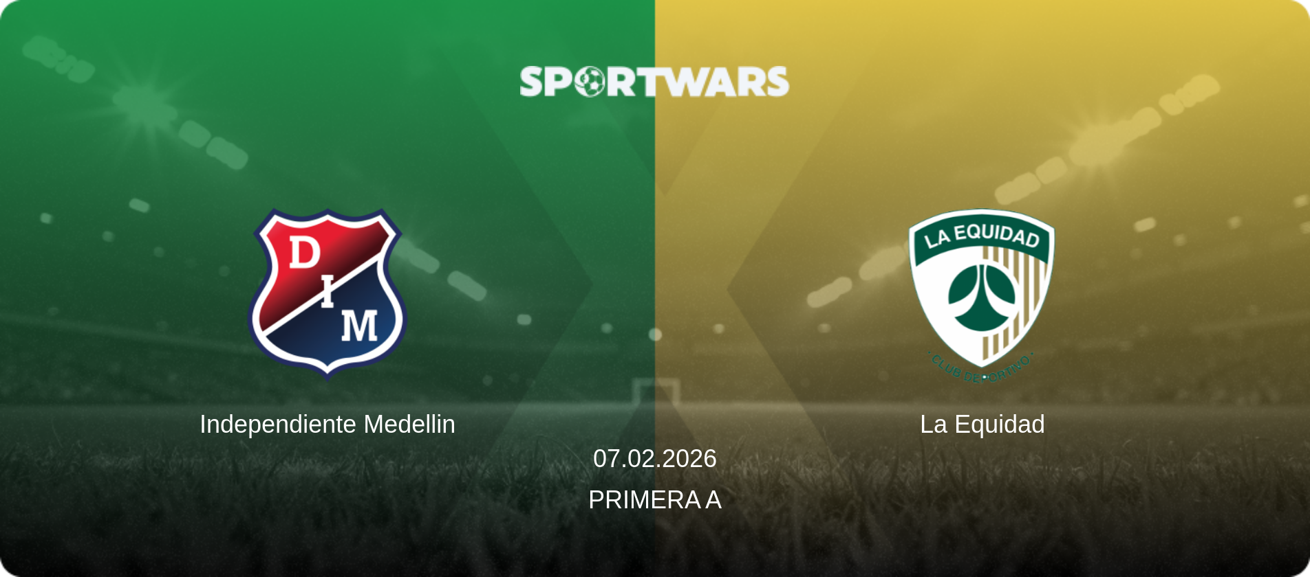 Independiente Medellin — La Equidad, 07.02.2026 — Primera A (match preview)