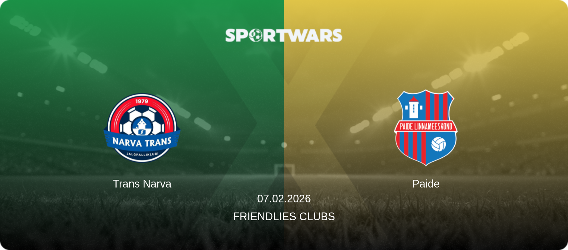 Trans Narva — Paide, 07.02.2026 — Friendlies Clubs (match preview)