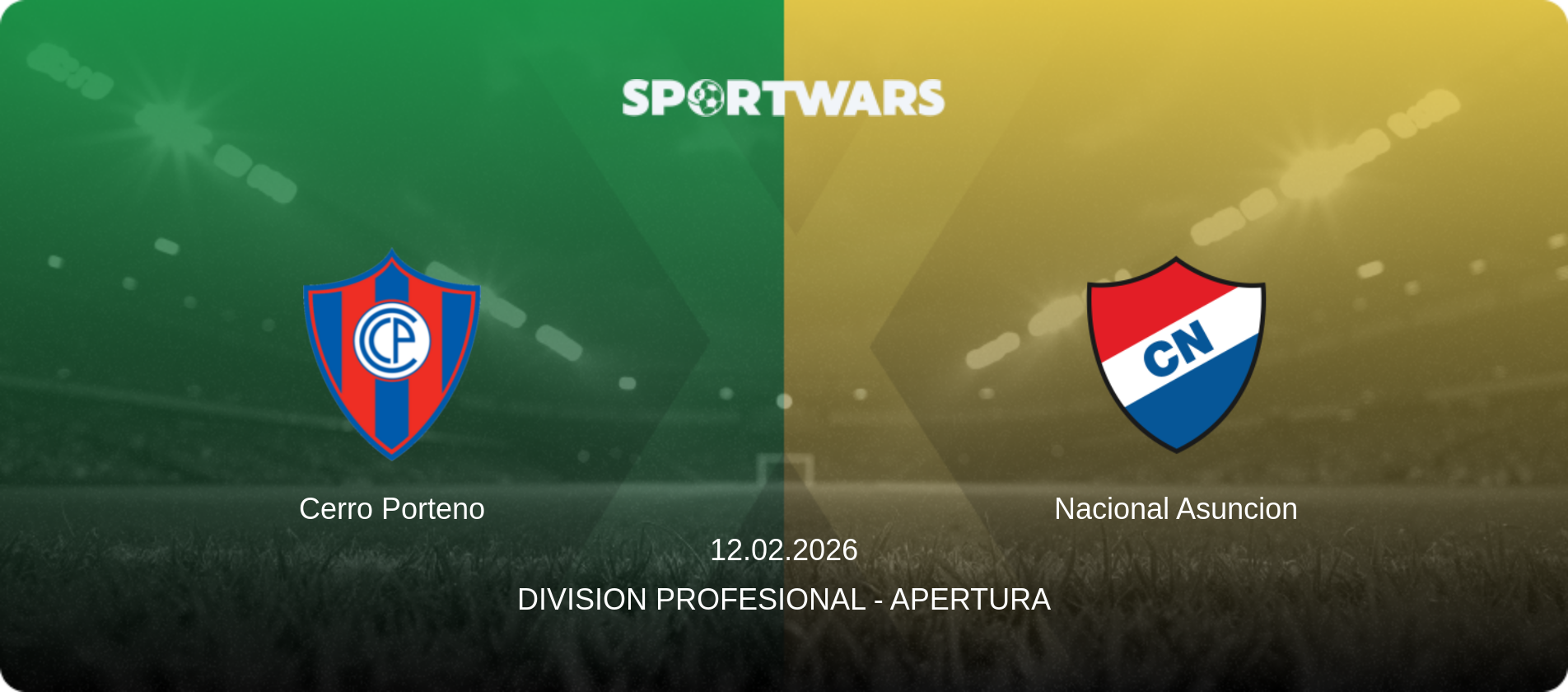 Cerro Porteno — Nacional Asuncion, 12.02.2026 — Division Profesional - Apertura (match preview)