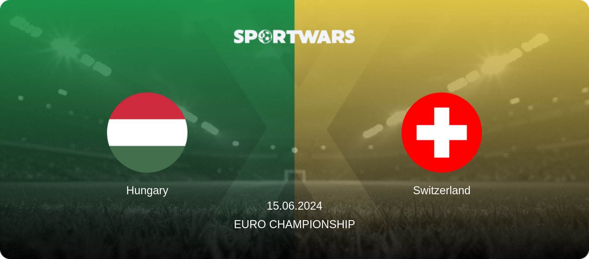 Hungary — Switzerland, 15.06.2024 — Euro Championship (match preview)