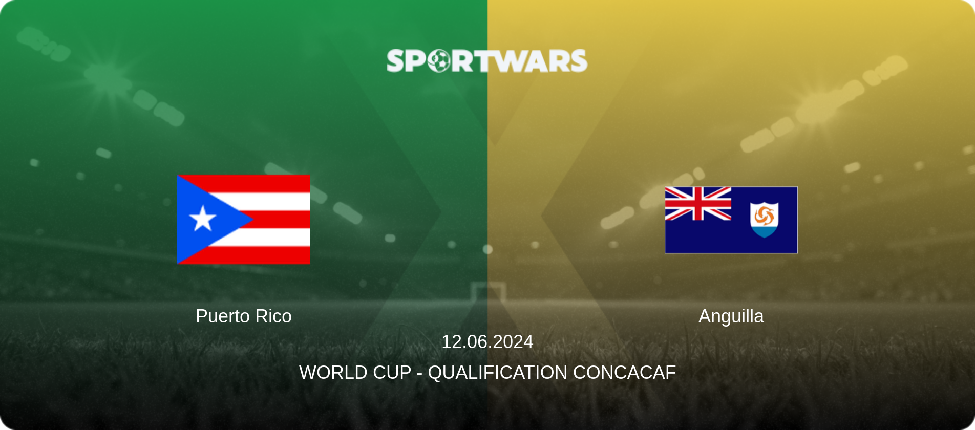 Puerto Rico — Anguilla, 12.06.2024 — World Cup - Qualification CONCACAF (match preview)