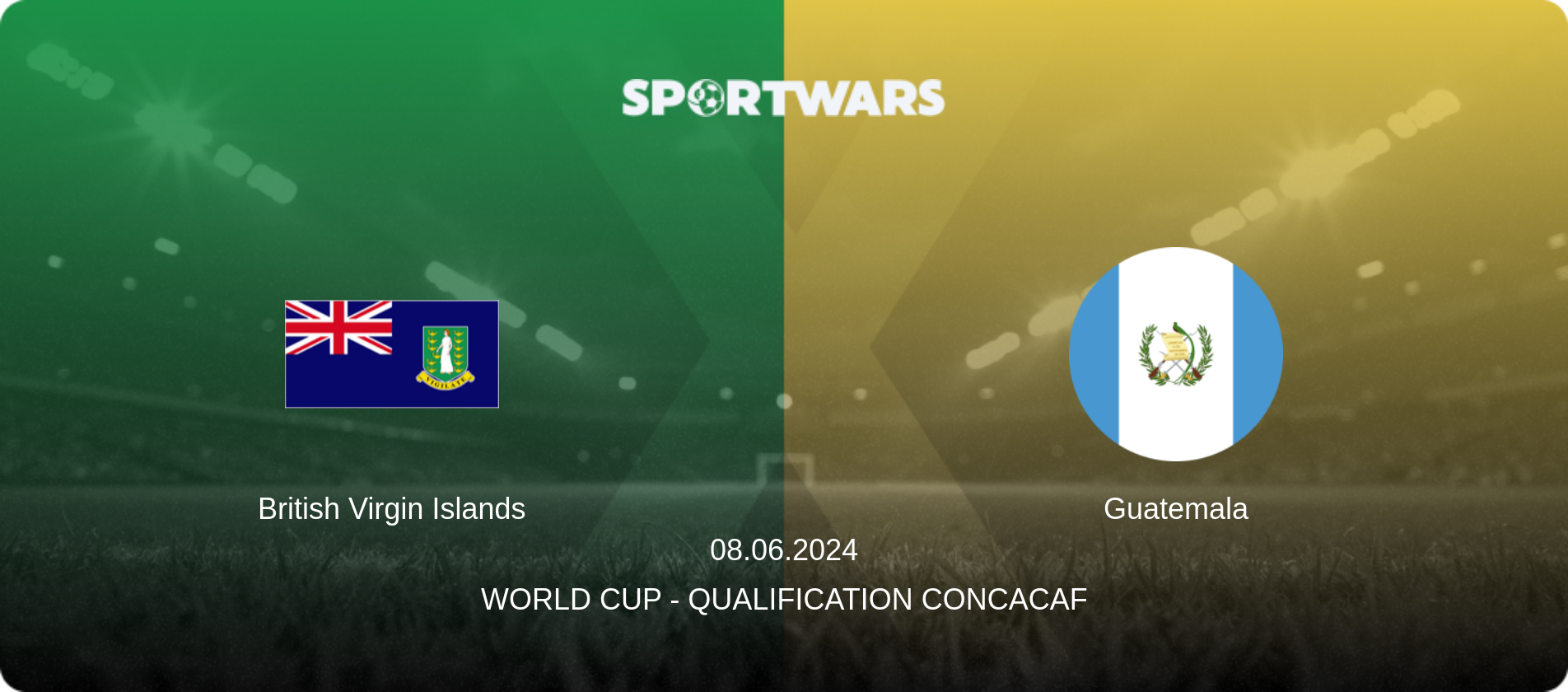 British Virgin Islands — Guatemala, 08.06.2024 — World Cup - Qualification CONCACAF (match preview)
