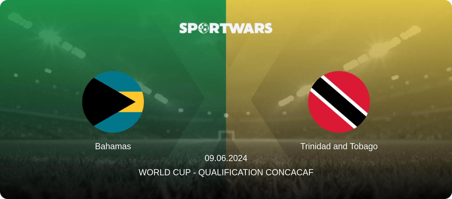 Bahamas — Trinidad and Tobago, 09.06.2024 — World Cup - Qualification CONCACAF (match preview)
