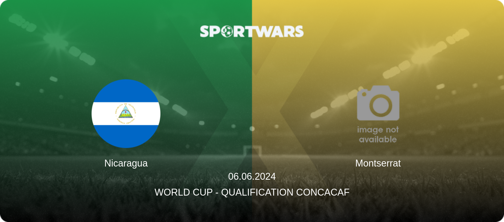 Nicaragua — Montserrat, 06.06.2024 — World Cup - Qualification CONCACAF (match preview)