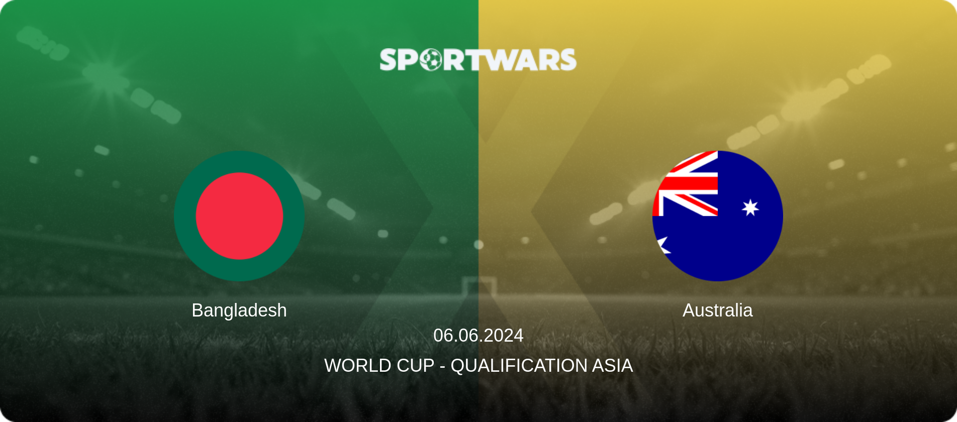 Bangladesh — Australia, 06.06.2024 — World Cup - Qualification Asia (match preview)