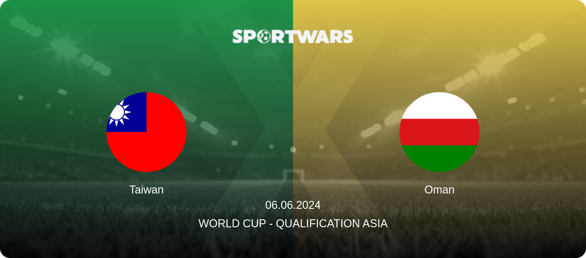 Taiwan — Oman, 06.06.2024 — World Cup - Qualification Asia (match preview)