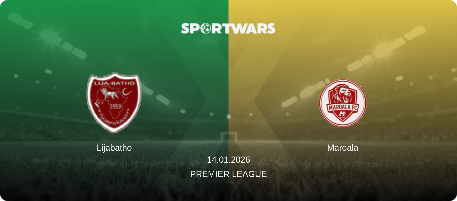 Lijabatho — Maroala, 14.01.2026 — Premier League (match preview)