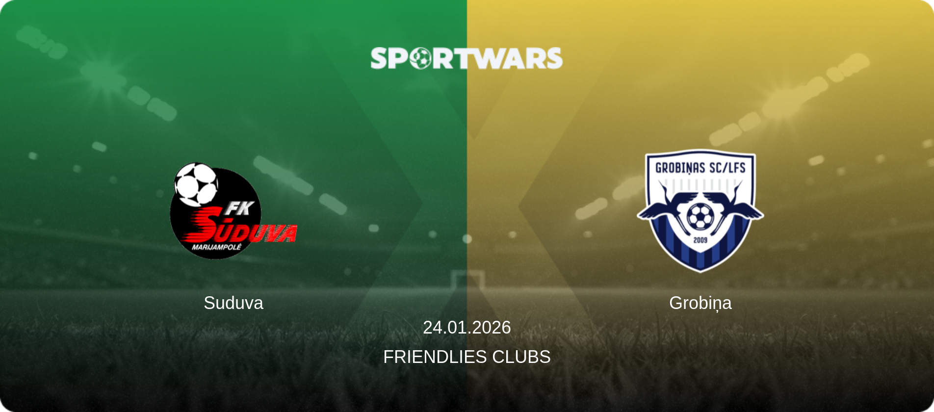 Suduva — Grobiņa, 24.01.2026 — Friendlies Clubs (match preview)
