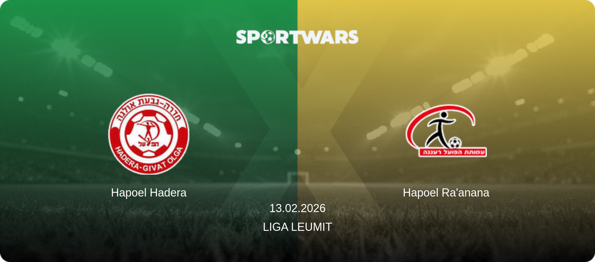 Hapoel Hadera — Hapoel Ra'anana, 13.02.2026 — Liga Leumit (match preview)