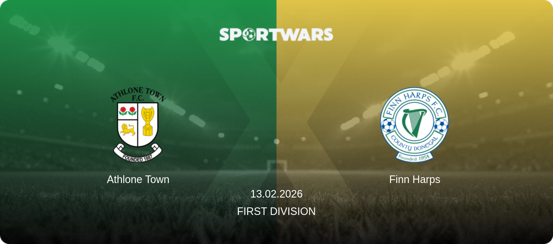 Athlone Town — Finn Harps, 13.02.2026 — First Division (match preview)