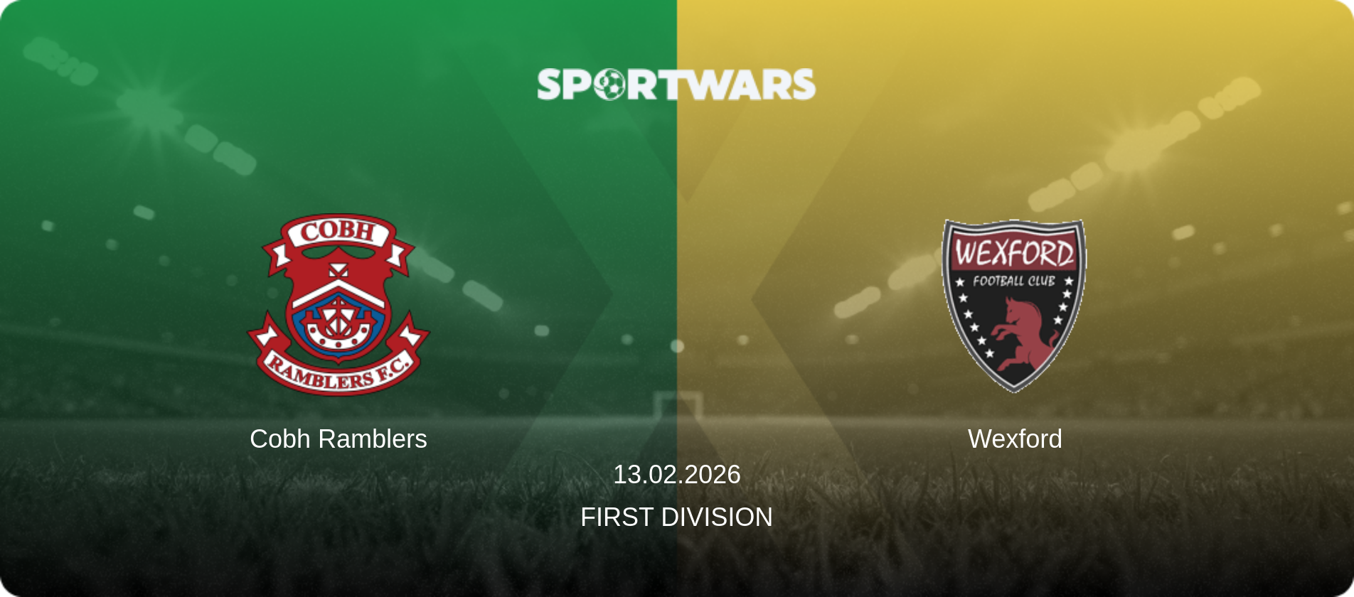 Cobh Ramblers — Wexford, 13.02.2026 — First Division (match preview)