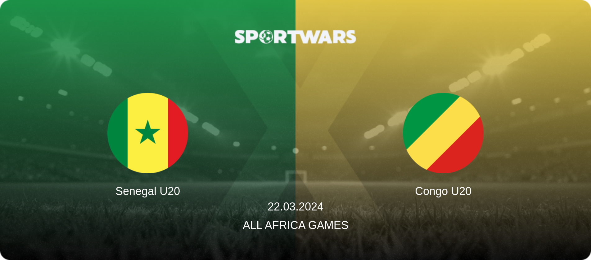 Senegal U20 — Congo U20, 22.03.2024 — All Africa Games (match preview)
