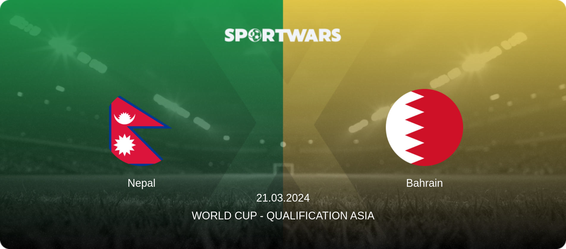 Nepal — Bahrain, 21.03.2024 — World Cup - Qualification Asia (match preview)