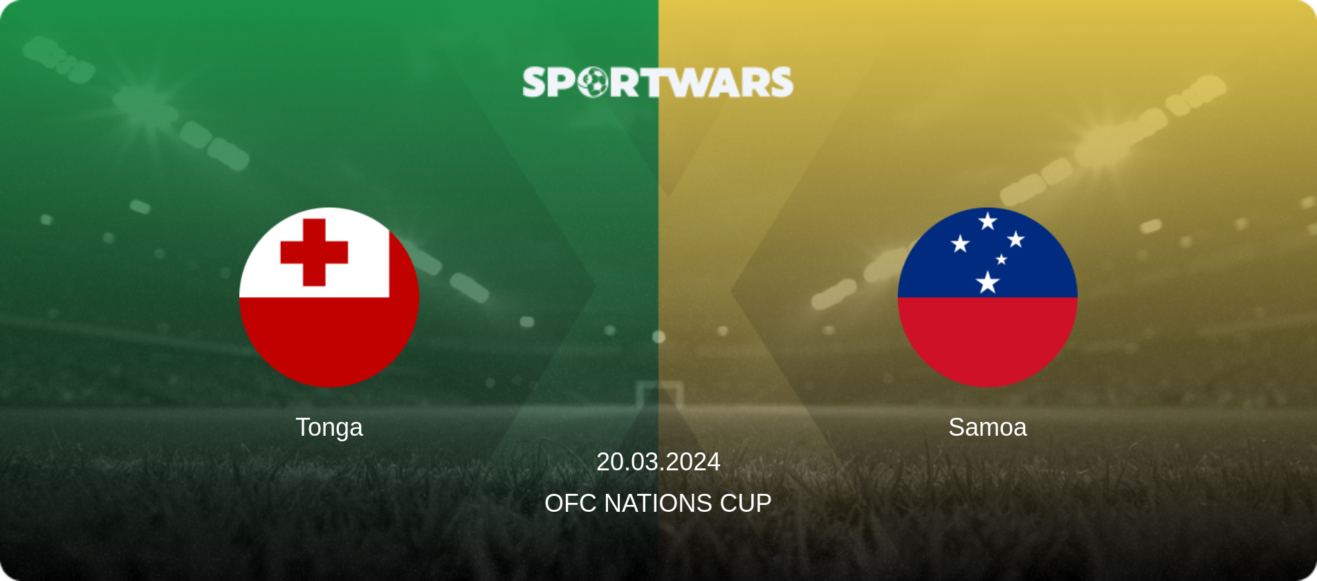 Tonga — Samoa, 20.03.2024 — OFC Nations Cup (match preview)