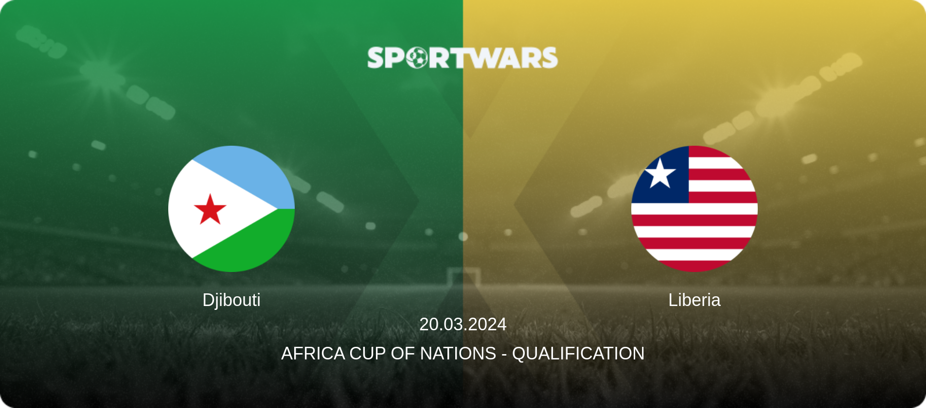 Djibouti — Liberia, 20.03.2024 — Africa Cup of Nations - Qualification (match preview)