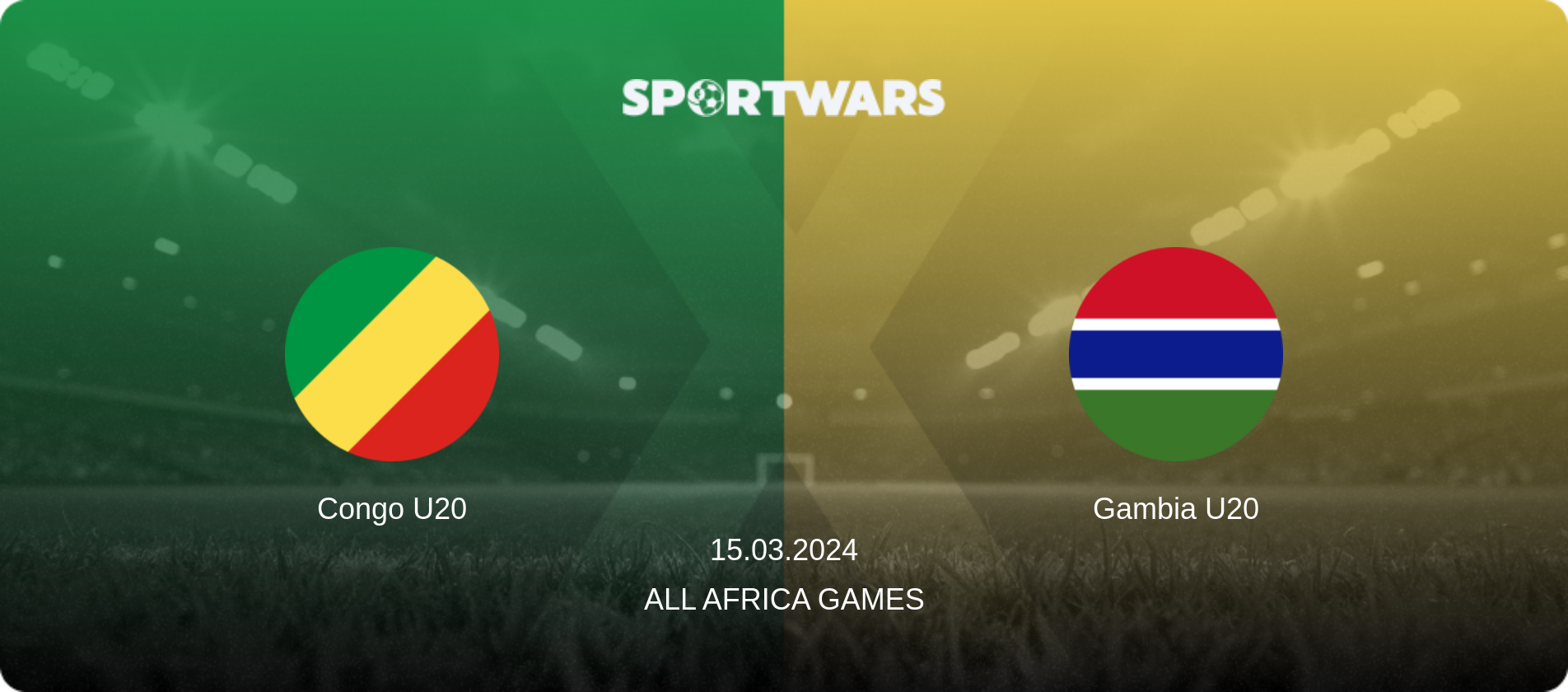 Congo U20 — Gambia U20, 15.03.2024 — All Africa Games (match preview)