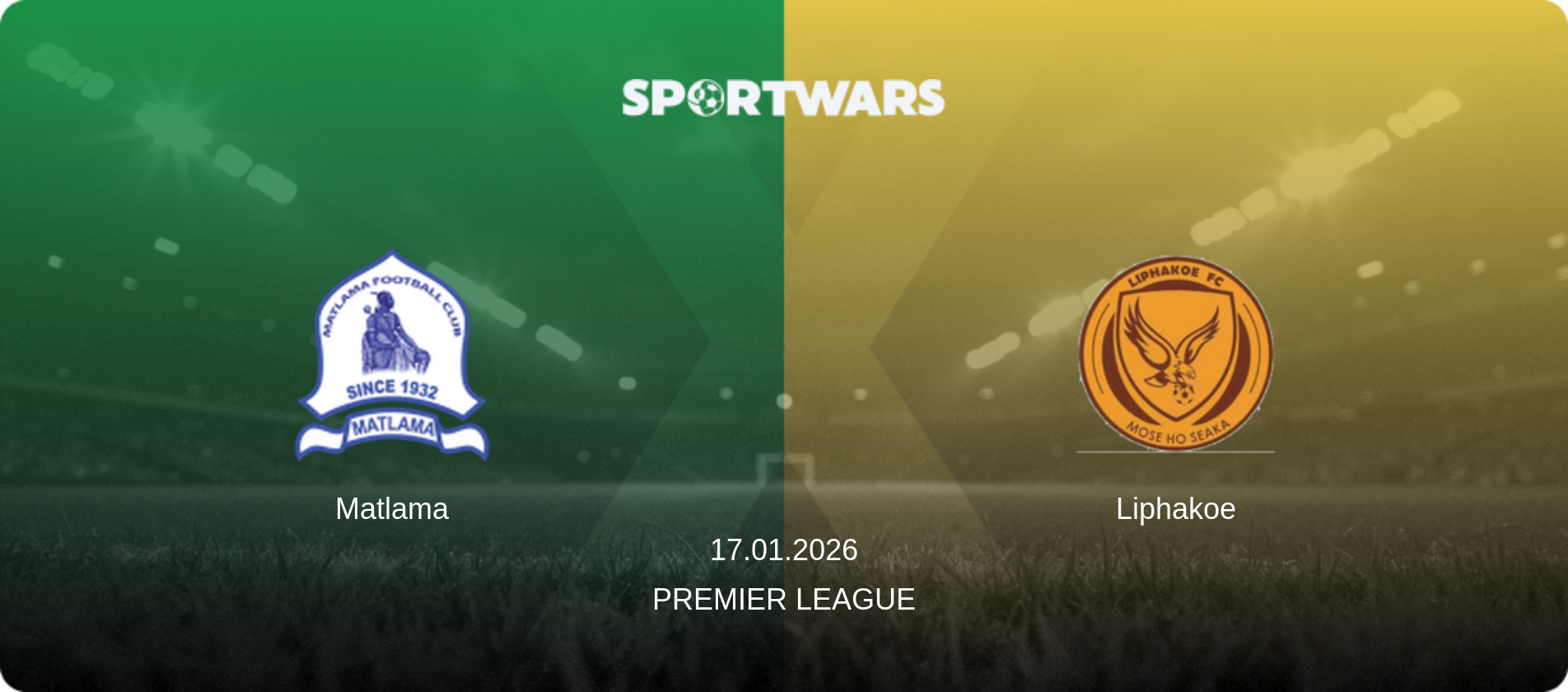 Matlama — Liphakoe, 17.01.2026 — Premier League (match preview)