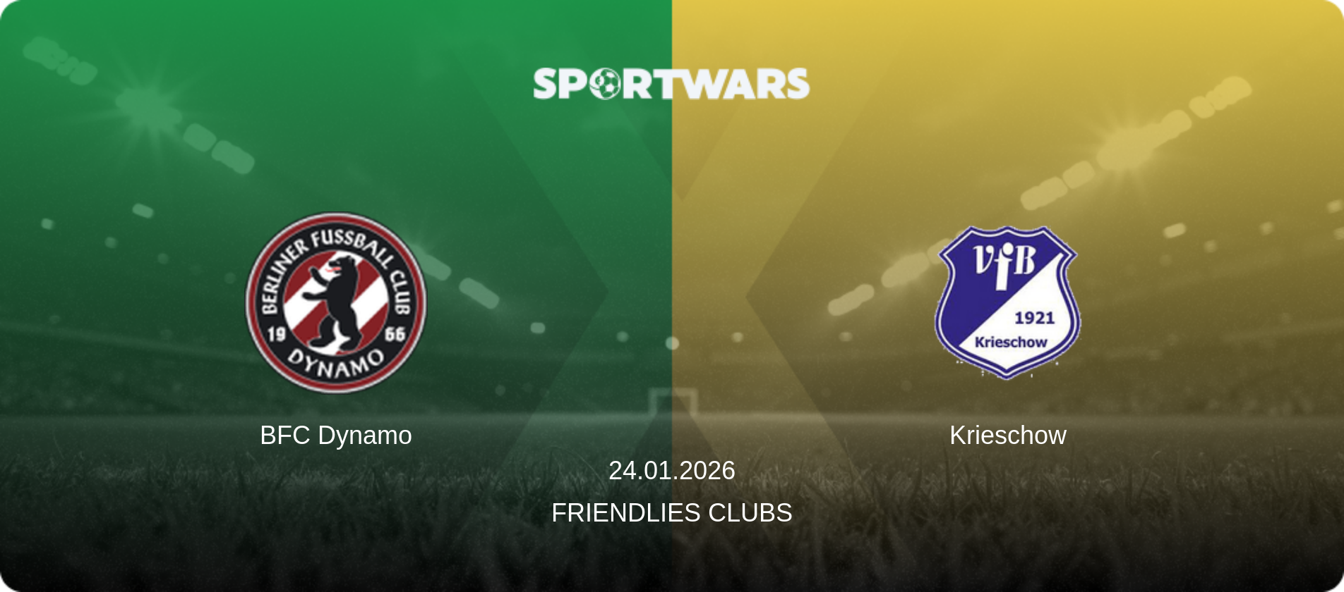 BFC Dynamo — Krieschow, 24.01.2026 — Friendlies Clubs (match preview)