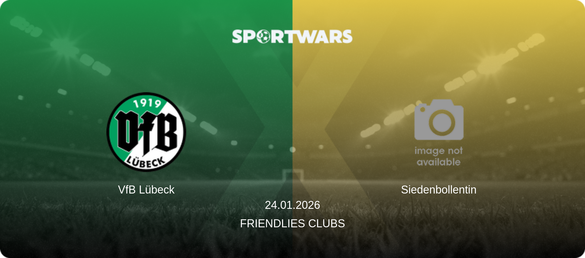 VfB Lübeck — Siedenbollentin, 24.01.2026 — Friendlies Clubs (match preview)
