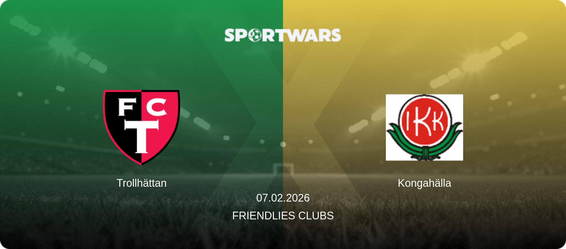 Trollhättan — Kongahälla, 07.02.2026 — Friendlies Clubs (match preview)