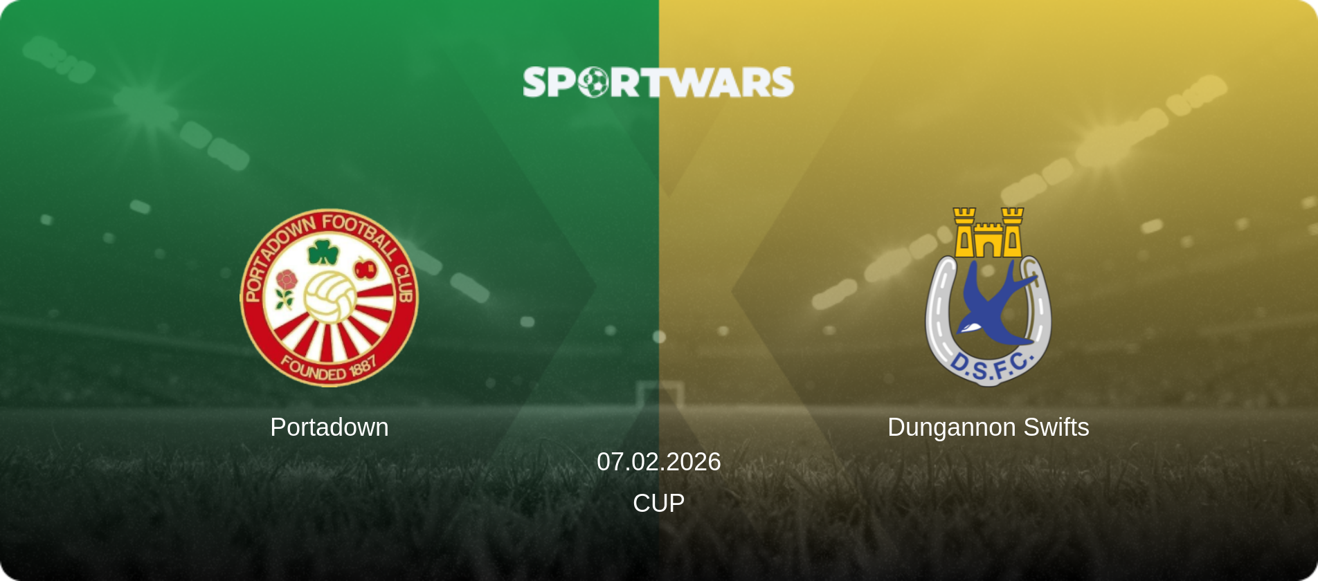 Portadown — Dungannon Swifts, 07.02.2026 — Cup (match preview)