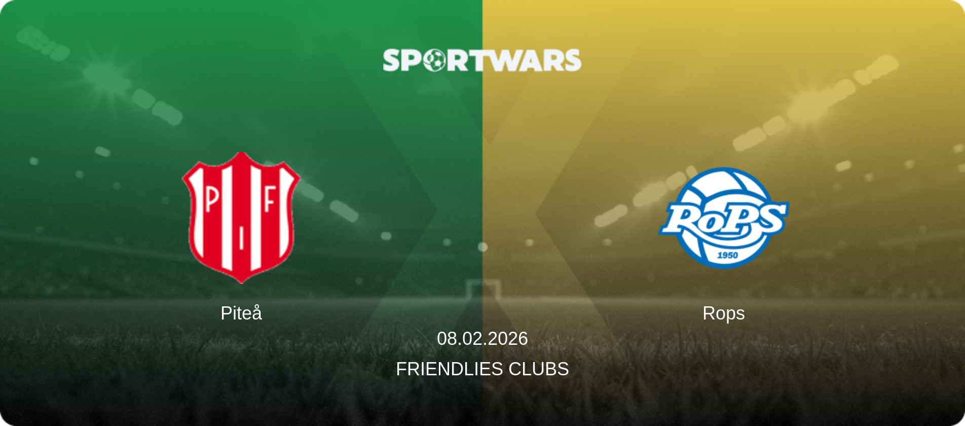 Piteå — Rops, 08.02.2026 — Friendlies Clubs (match preview)