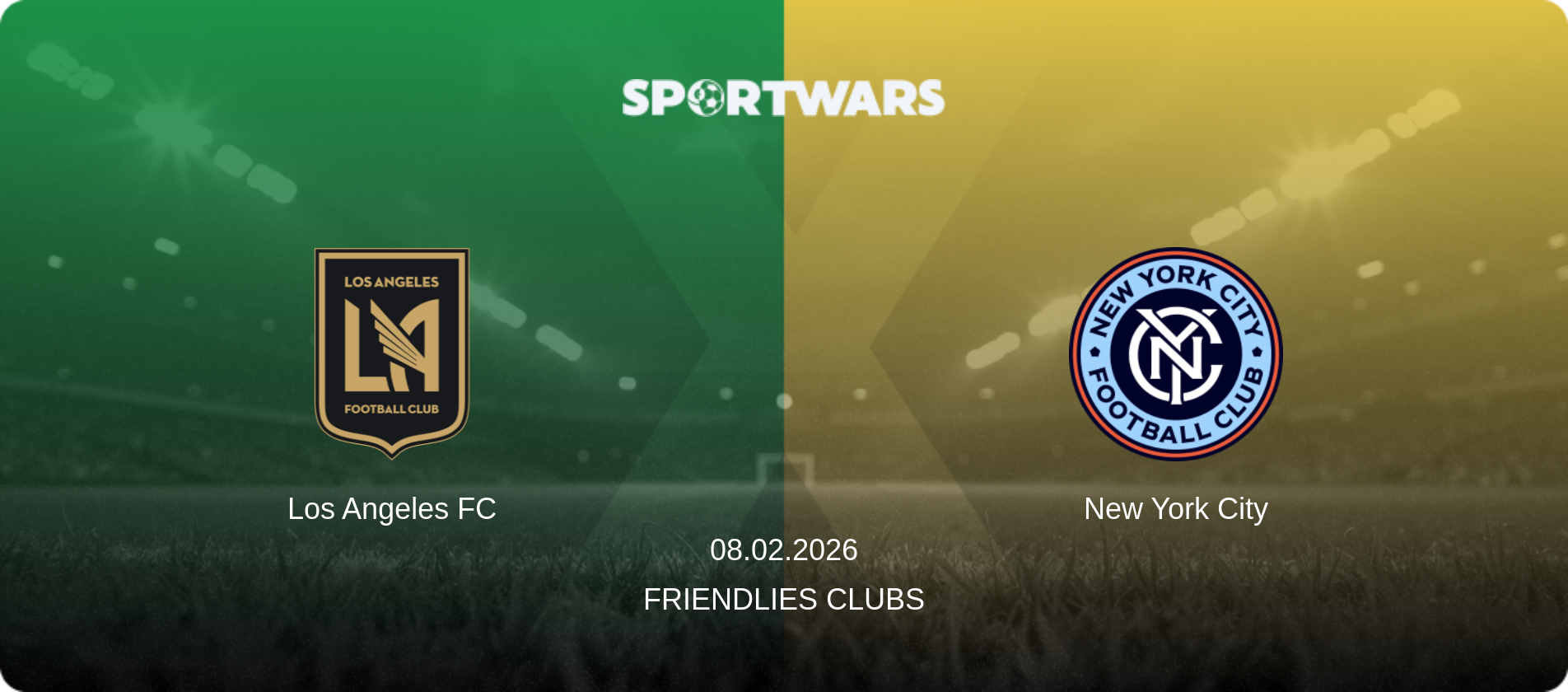 Los Angeles FC — New York City, 08.02.2026 — Friendlies Clubs (match preview)