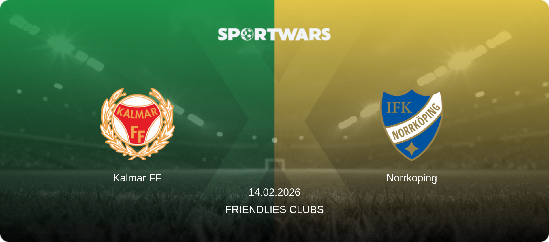 Kalmar FF — Norrkoping, 14.02.2026 — Friendlies Clubs (match preview)