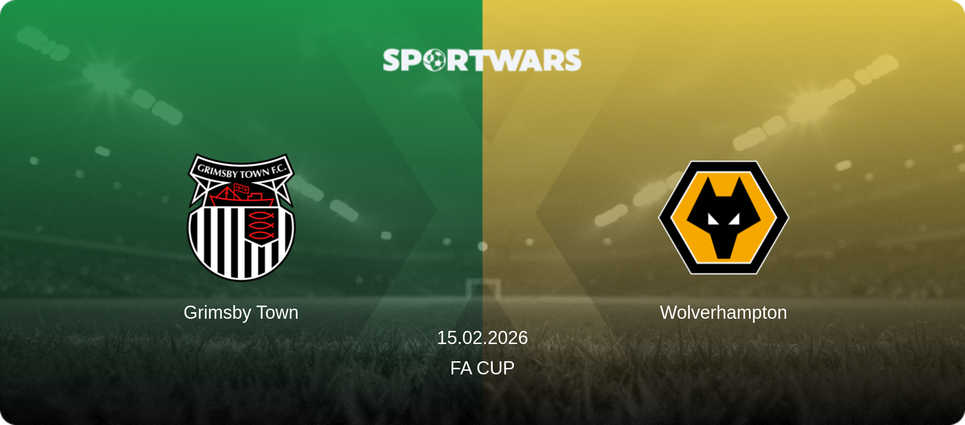 Grimsby Town — Wolverhampton, 15.02.2026 — FA Cup (match preview)