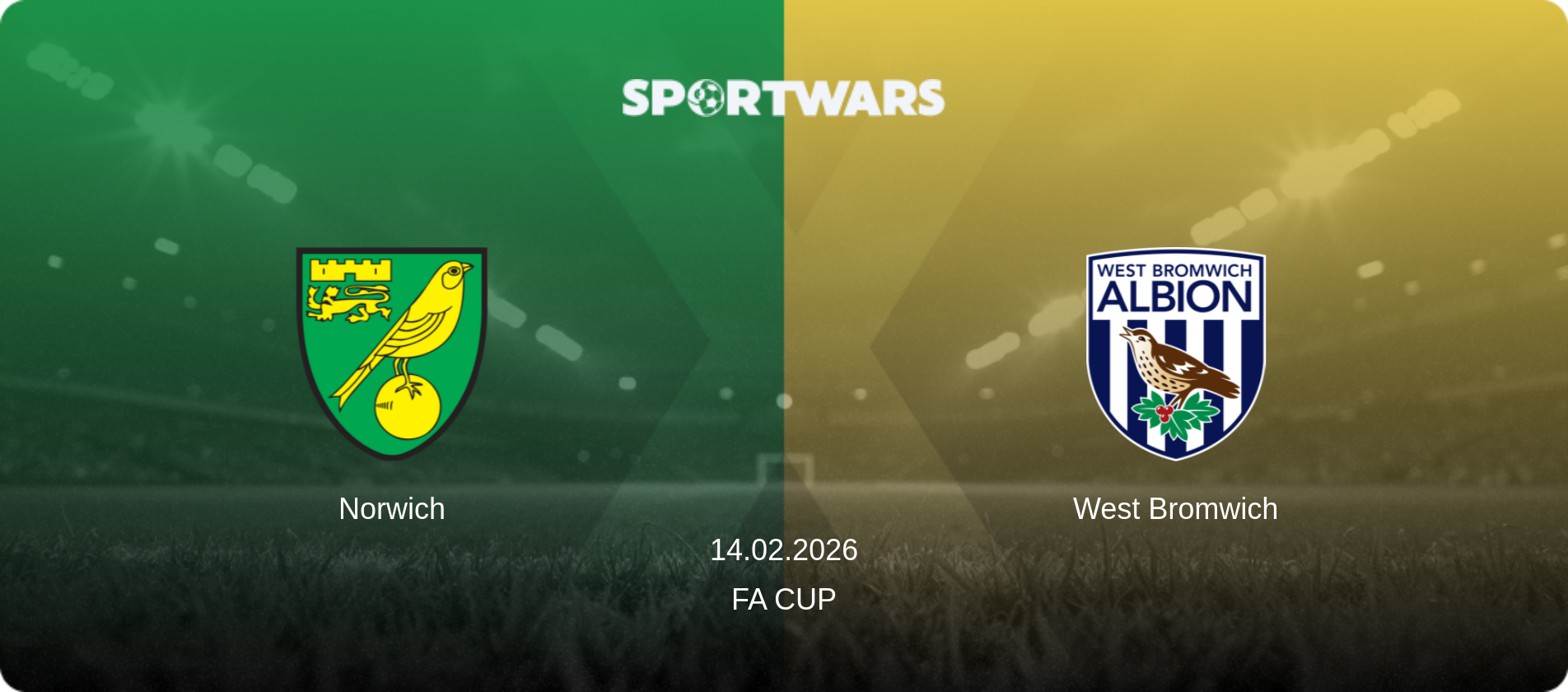 Norwich — West Bromwich, 14.02.2026 — FA Cup (match preview)