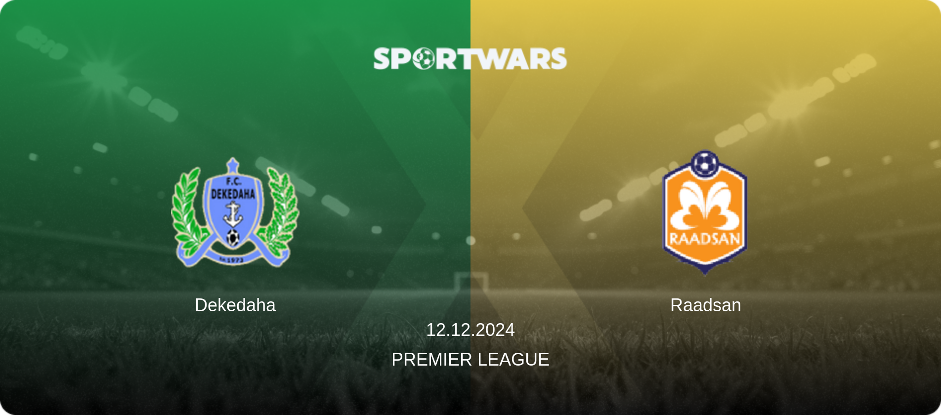Dekedaha — Raadsan, 12.12.2024 — Premier League (match preview)