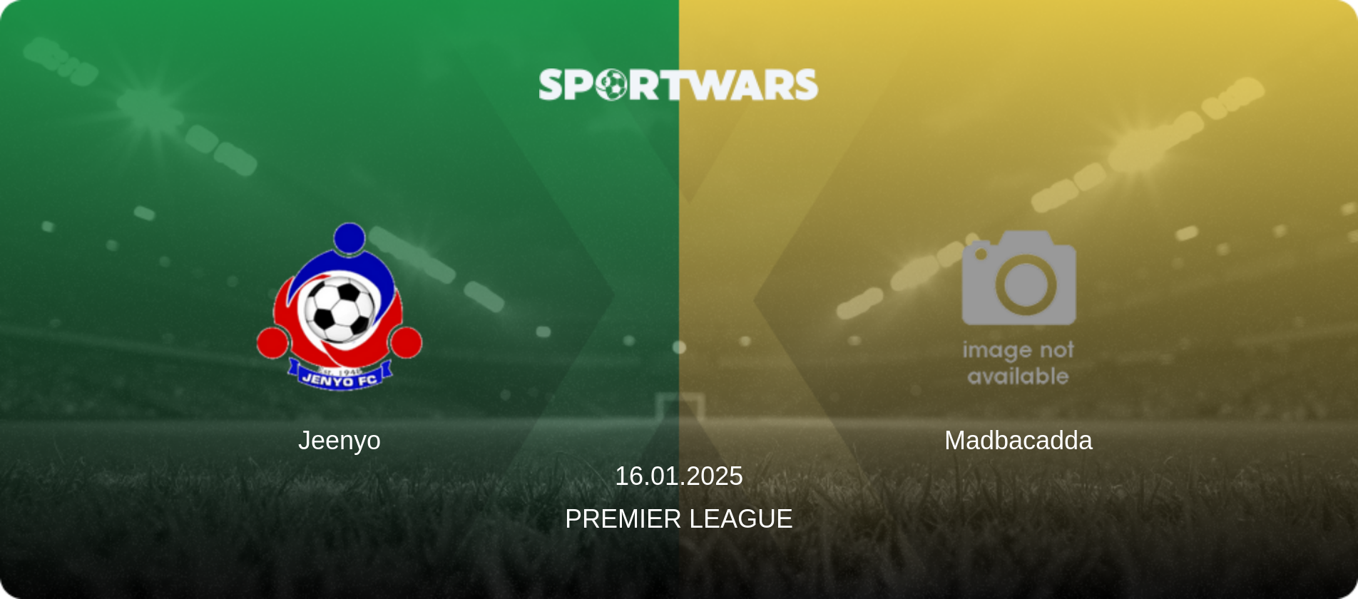 Jeenyo — Madbacadda, 16.01.2025 — Premier League (match preview)