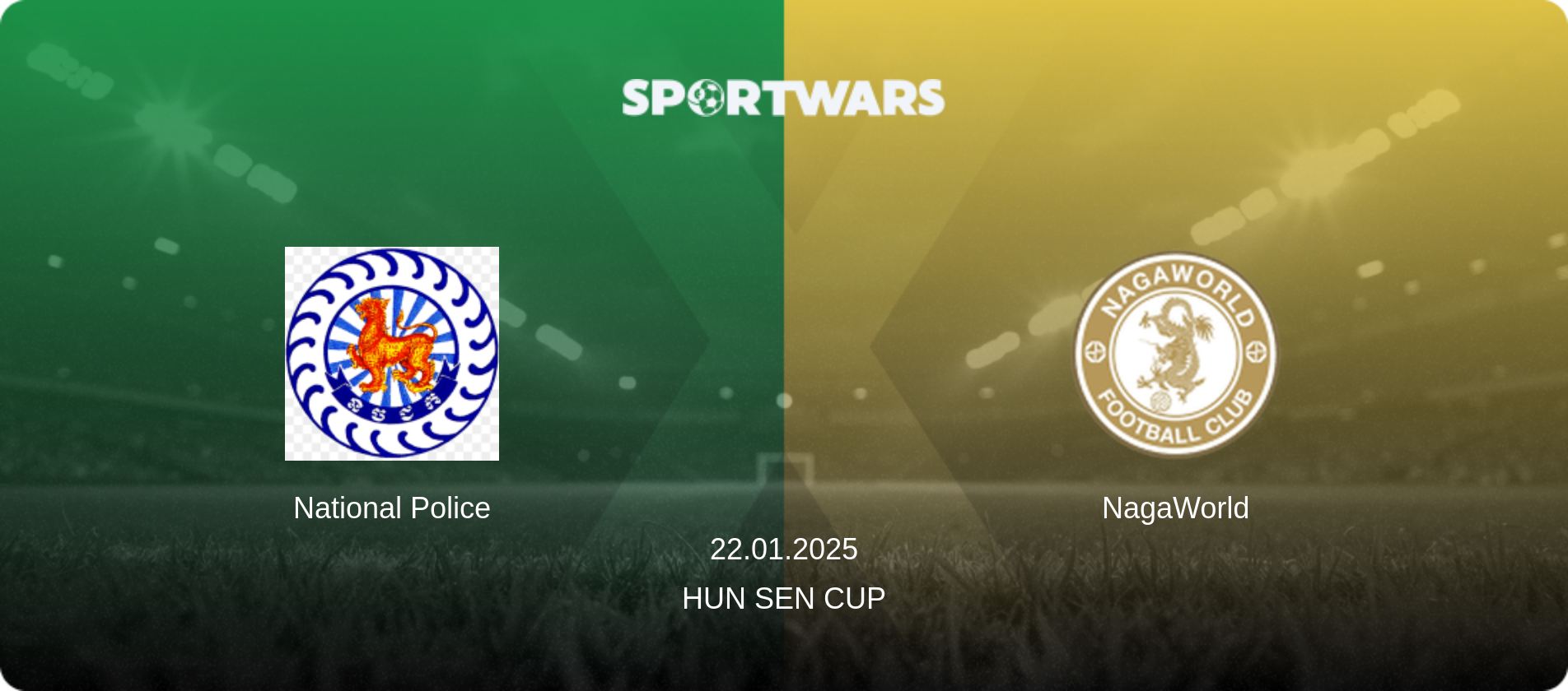 National Police — NagaWorld, 22.01.2025 — Hun Sen Cup (match preview)