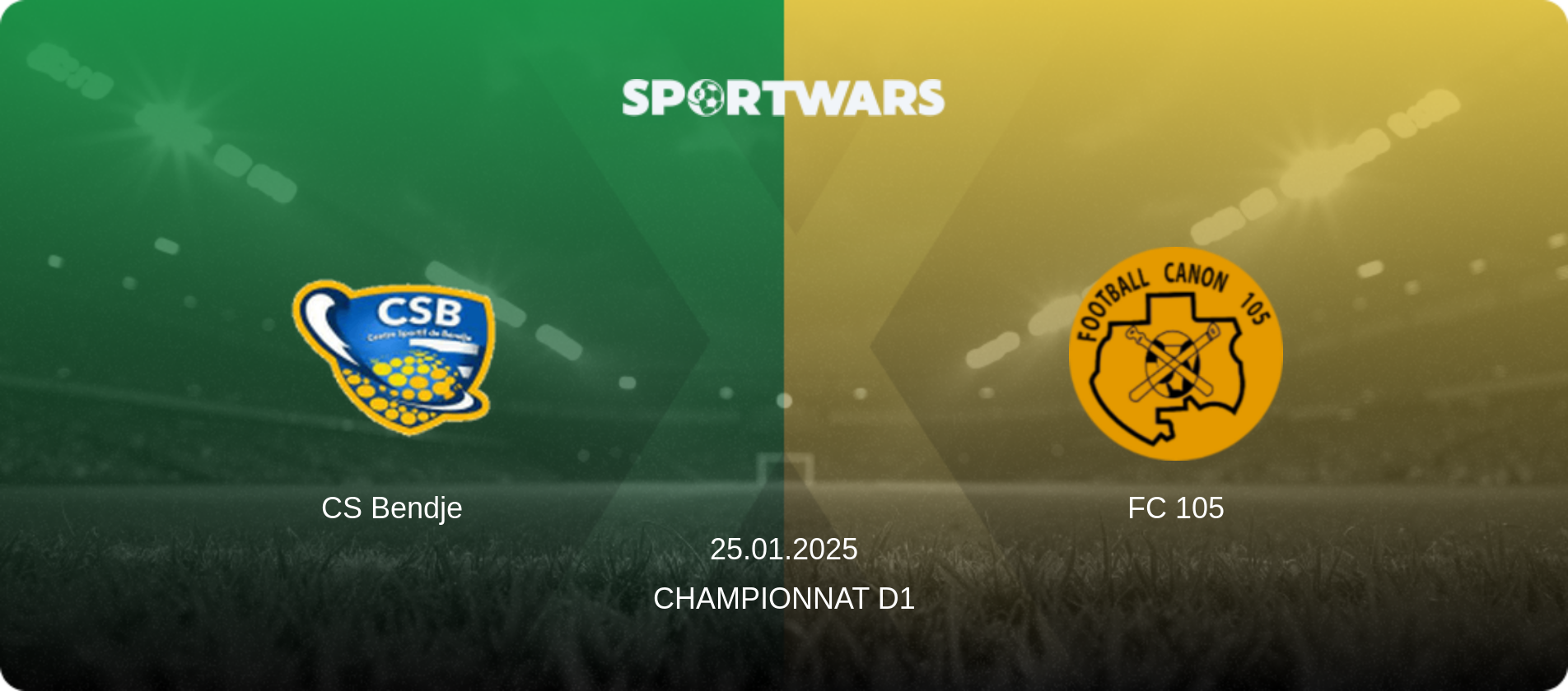 CS Bendje — FC 105, 25.01.2025 — Championnat D1 (match preview)
