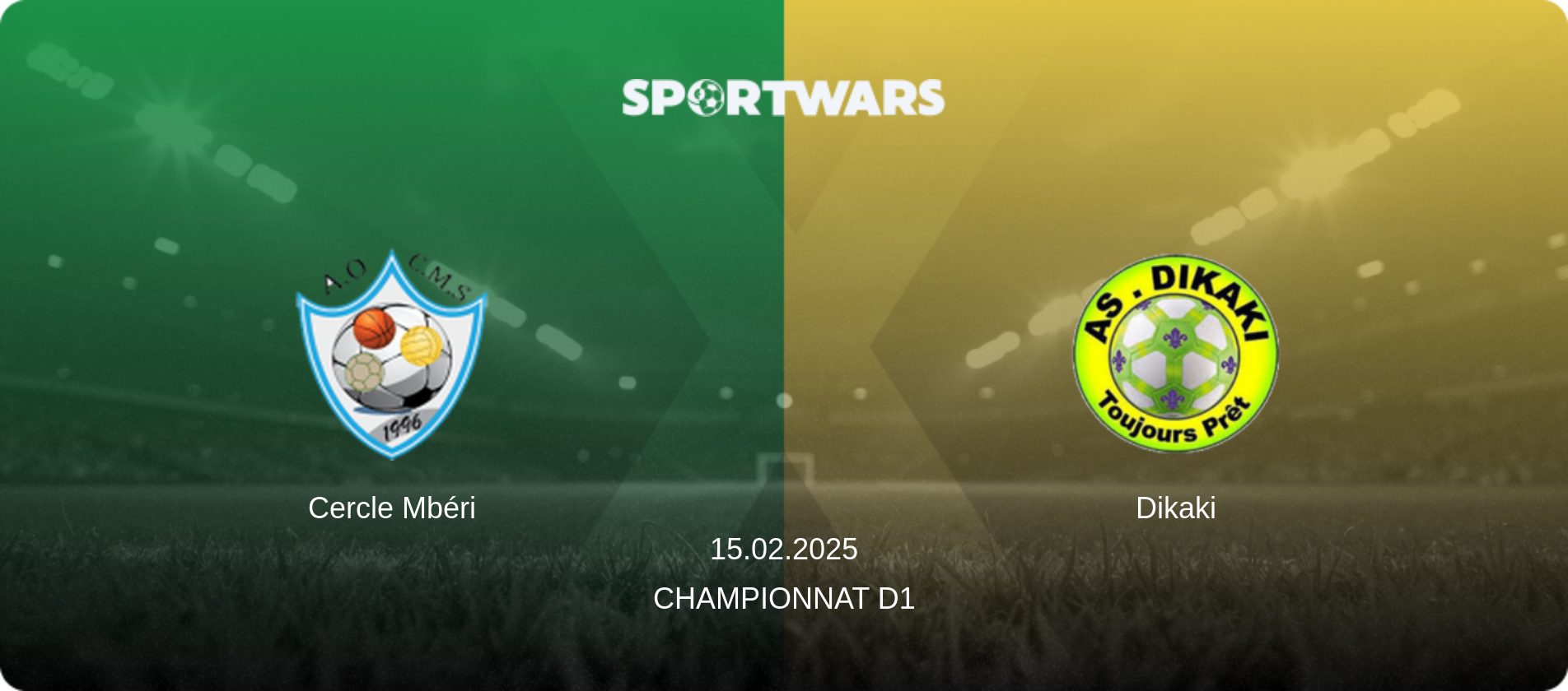 Cercle Mbéri — Dikaki, 15.02.2025 — Championnat D1 (match preview)