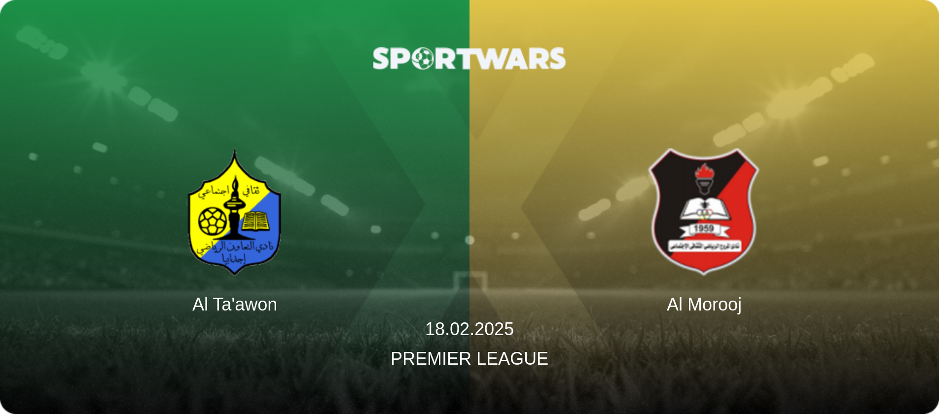 Al Ta'awon — Al Morooj, 18.02.2025 — Premier League (match preview)