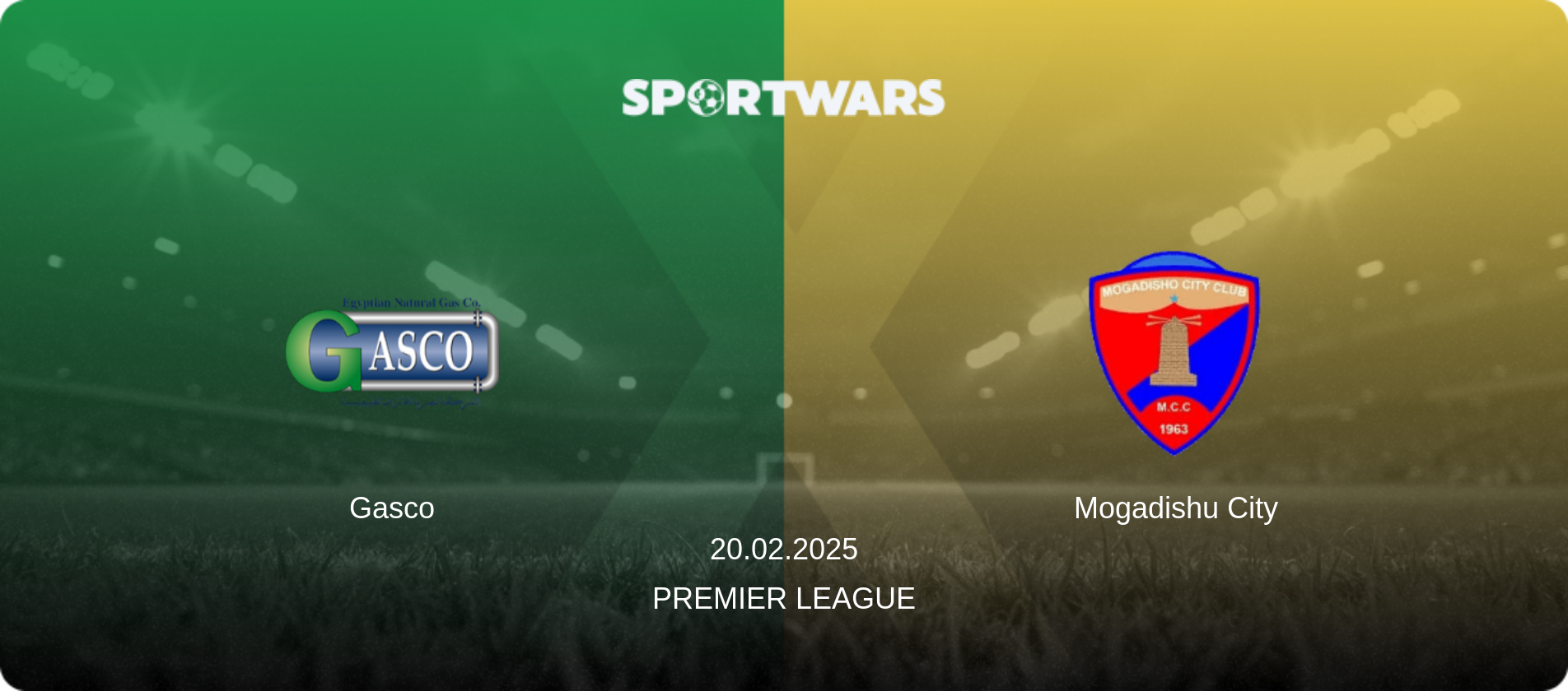 Gasco — Mogadishu City, 20.02.2025 — Premier League (match preview)